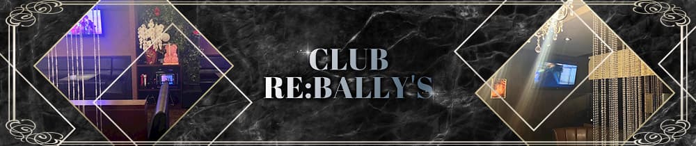 CLUB RE:BALLY'S（リバリーズ）【公式求人・体入情報】 宇都宮キャバクラ TOP画像